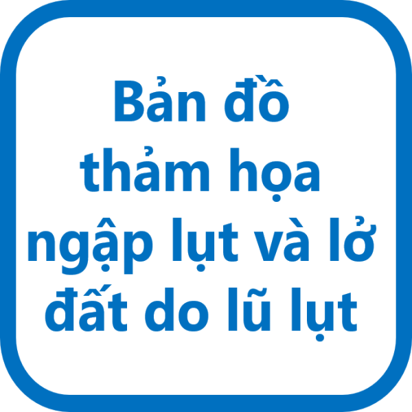 Bản đồ thảm họa ngập lụt và lở đất do lũ lụt